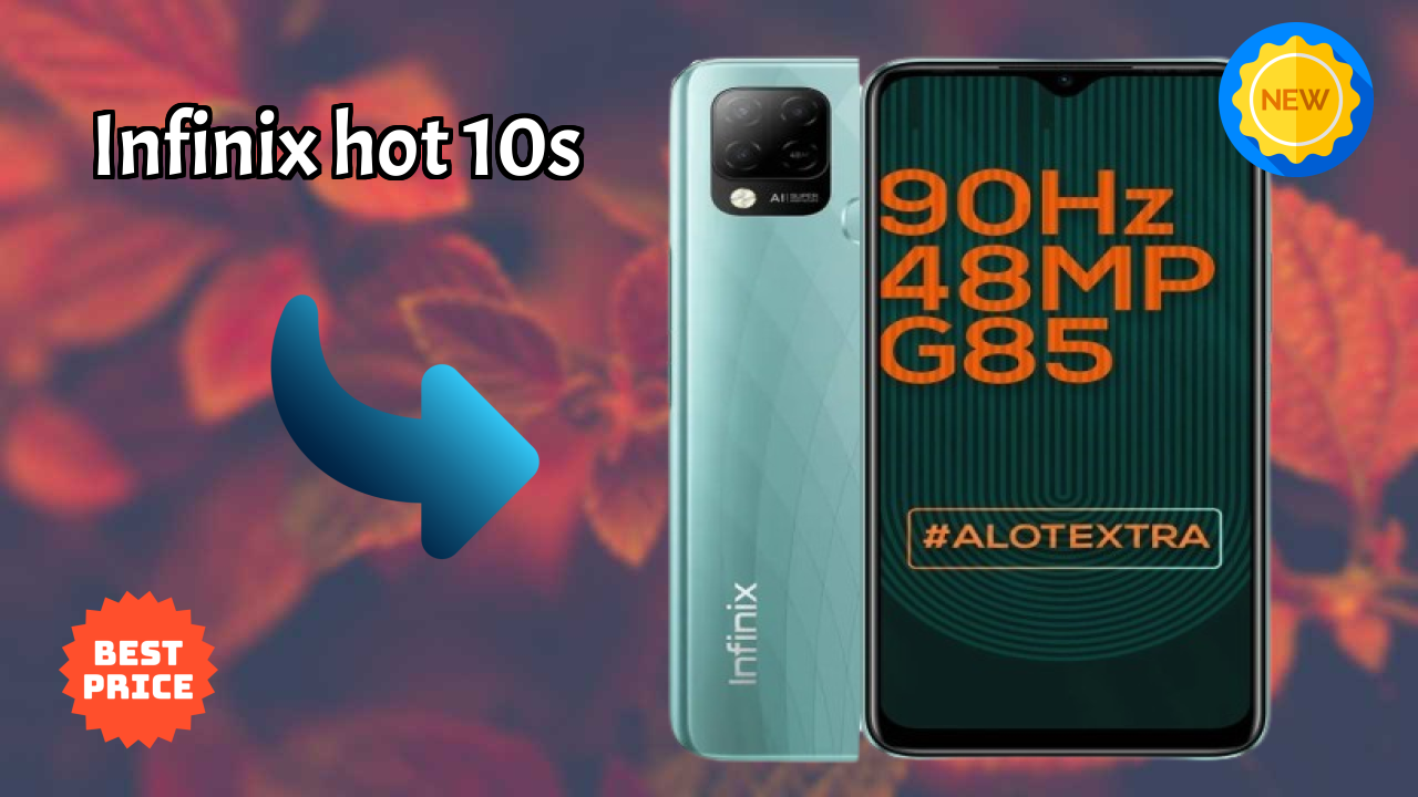 Infinix Hot 10S Price: ₹9,999 - Is It Worth Buying?