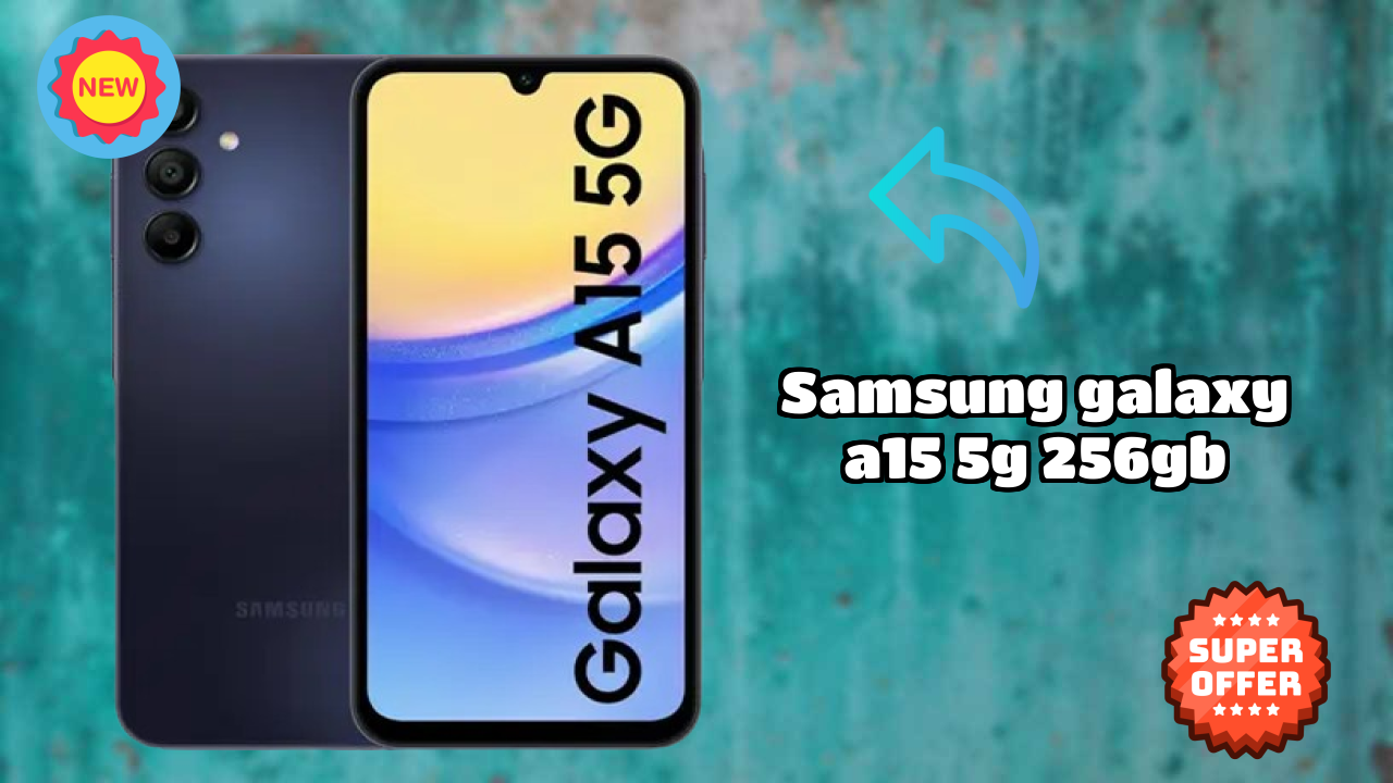 Samsung Galaxy A15 5G 256GB vs Samsung: Complete Feature Compare