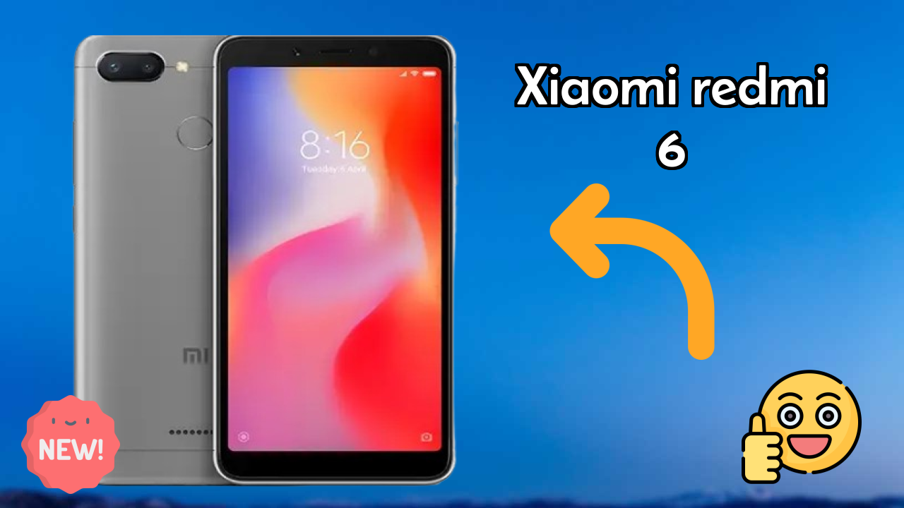 Best Budget Phone Alert: Xiaomi Redmi 6 Now at Just ₹6,999